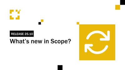 Was gibt es Neues in Scope 25.10?